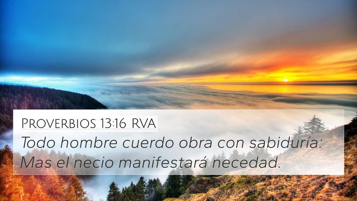 Proverbios 13:16 RVA Bible Verse Image