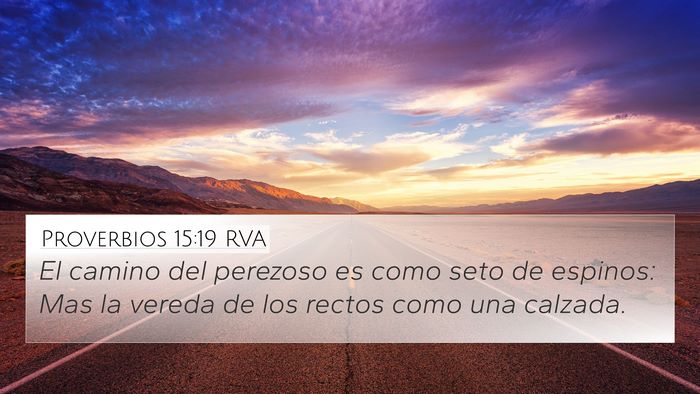 Proverbios 15:19 RVA Bible Verse Image