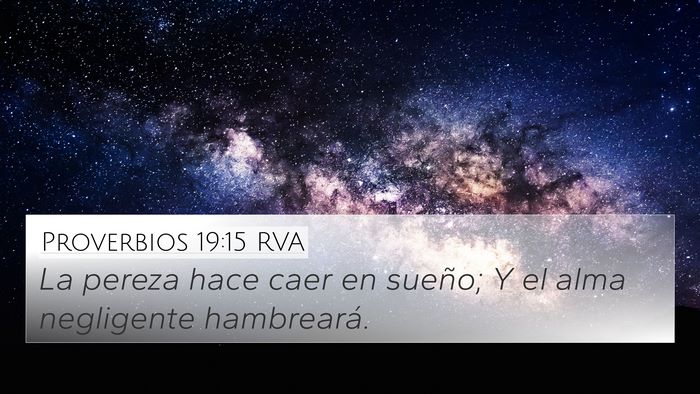 Proverbios 19:15 RVA 4K Wallpaper - La pereza hace caer en sueño; Y el alma - 4K Wallpaper Bible Verse