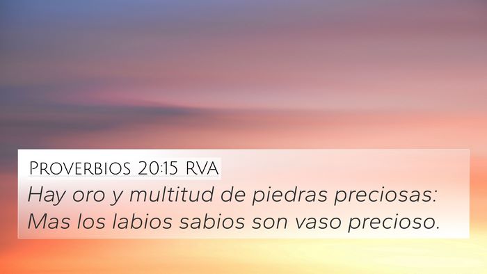 Proverbios 20:15 RVA Bible Verse Image