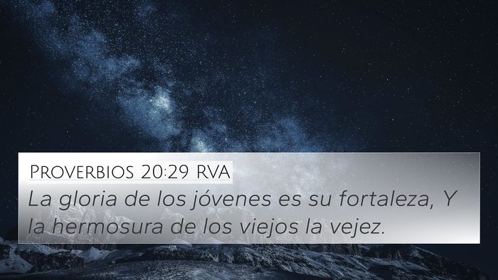 Proverbios 20:29 RVA Bible Verse Image