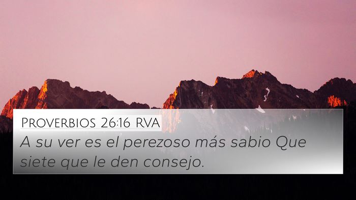 Proverbios 26:16 RVA Bible Verse Image