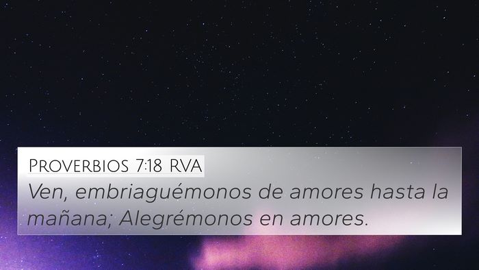 Proverbios 7:18 RVA Bible Verse Image