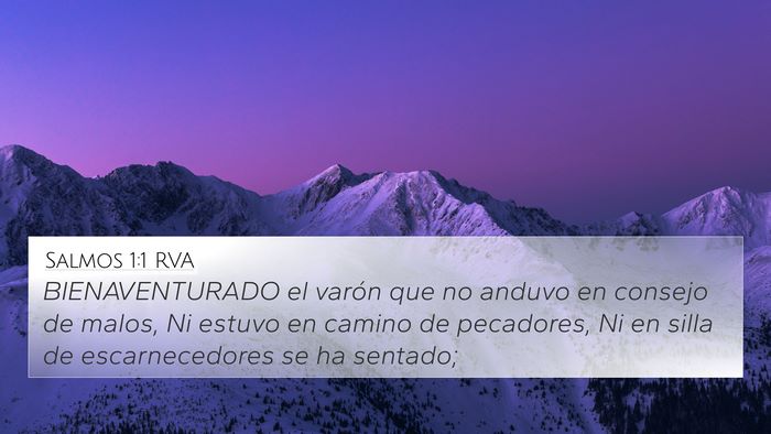 Salmos 1:1 RVA 4K Wallpaper - BIENAVENTURADO el varón que no anduvo en consejo - 4K Wallpaper Bible Verse
