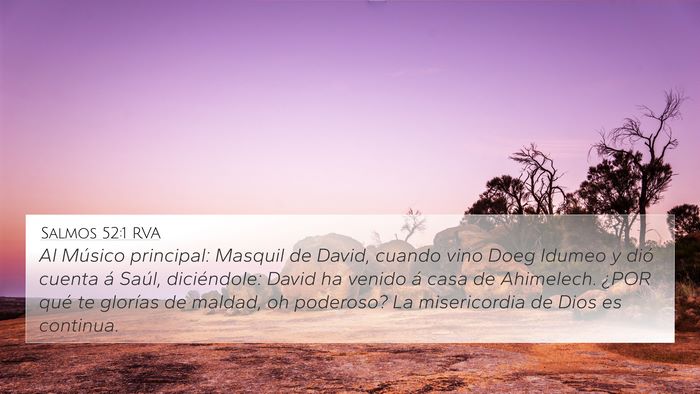 Salmos 52:1 RVA 4K Wallpaper - Al Músico principal: Masquil de David, cuando - 4K Wallpaper Bible Verse