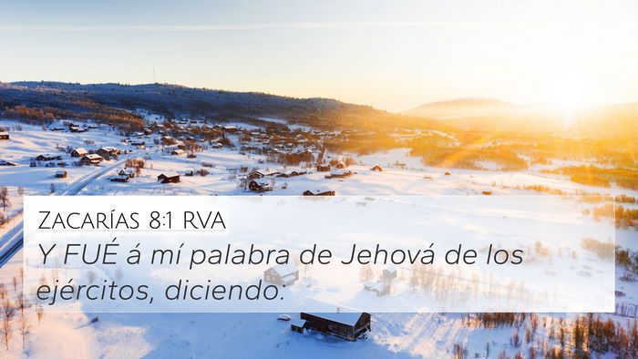 Zacarías 8:1 RVA 4K Wallpaper - Y FUÉ á mí palabra de Jehová de los - 4K Wallpaper Bible Verse