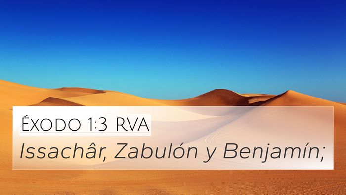 Éxodo 1:3 RVA 4K Wallpaper - Issachâr, Zabulón y - 4K Wallpaper Bible Verse