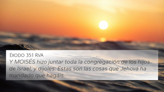 Éxodo 35:1 RVA 4K Wallpaper - Y MOISÉS hizo juntar toda la congregación de - 4K Wallpaper Bible Verse