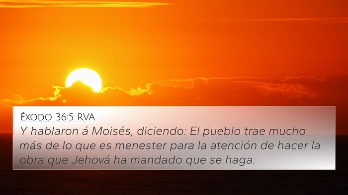 Éxodo 36:5 RVA Bible Verse Image