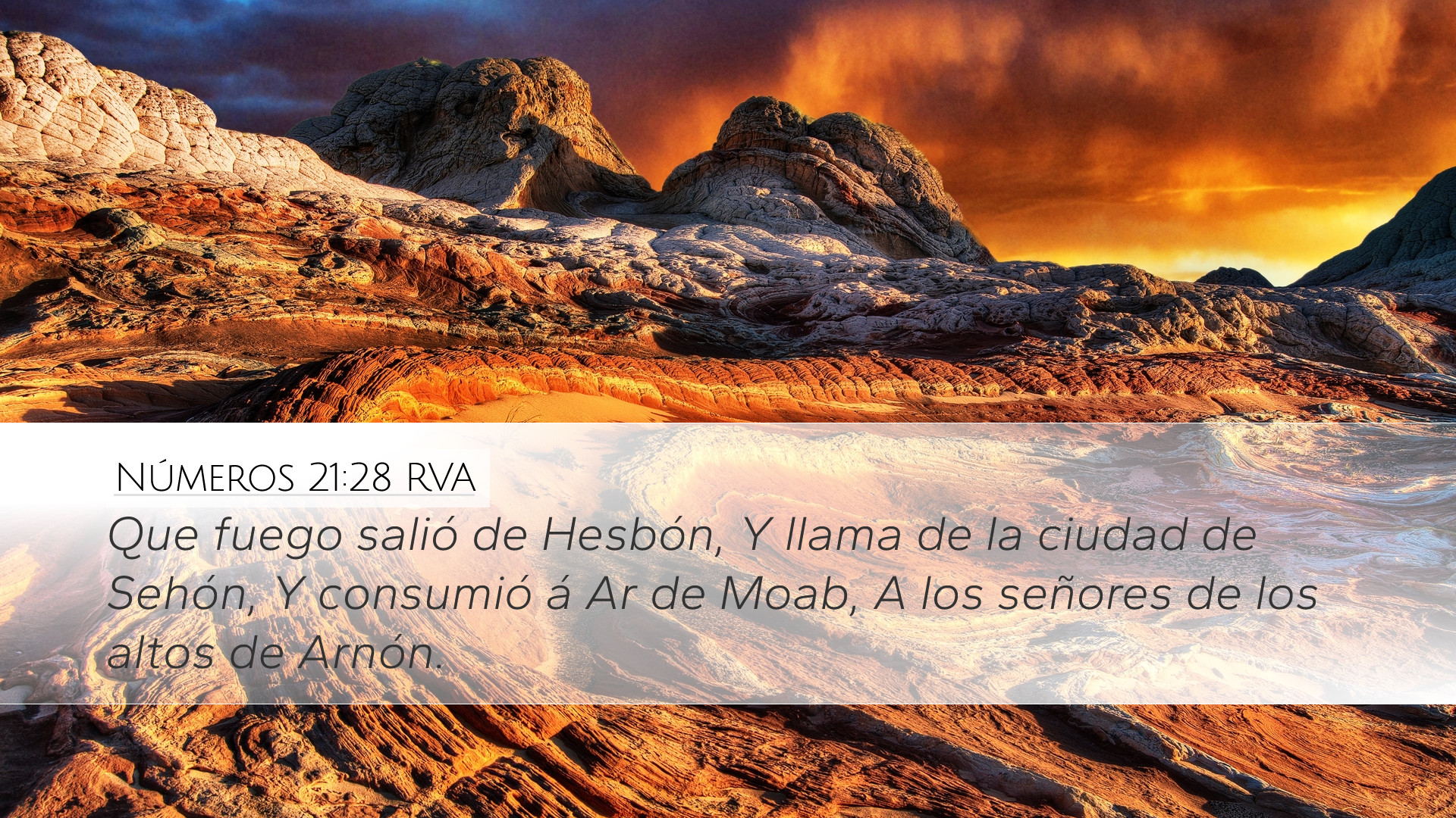 Números 21:28 RVA Desktop Wallpaper - Que fuego salió de Hesbón, Y ...