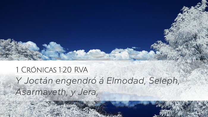 1 Crónicas 1:20 RVA Desktop Wallpaper - Y Joctán engendró á Elmodad, Seleph, - Desktop Bible Verse Wallpaper