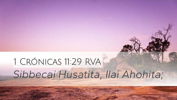 1 Crónicas 11:29 RVA Bible Verse Image