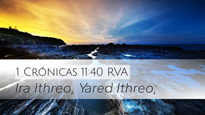 1 Crónicas 11:40 RVA Bible Verse Image