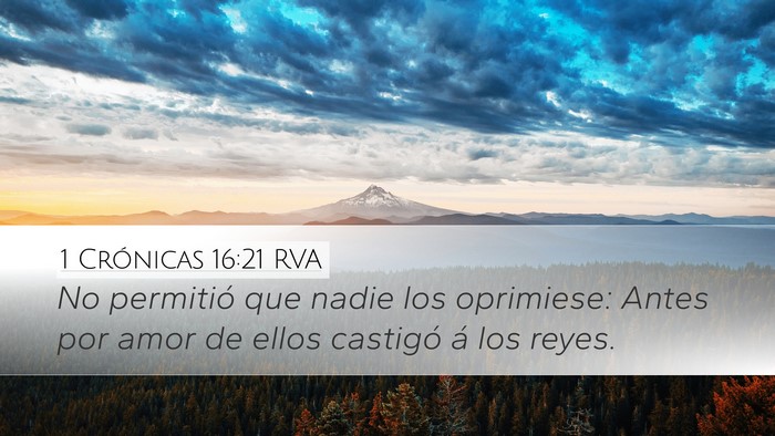 1 Crónicas 16:21 RVA Desktop Wallpaper - No permitió que nadie los oprimiese: Antes por - Desktop Bible Verse Wallpaper