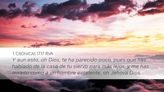 1 Crónicas 17:17 RVA Bible Verse Image