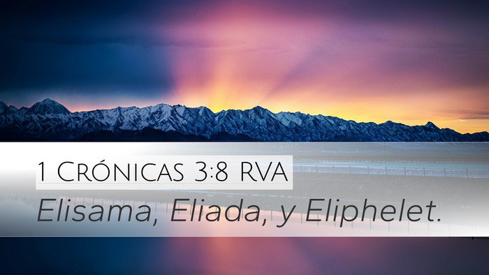 1 Crónicas 3:8 RVA Bible Verse Image