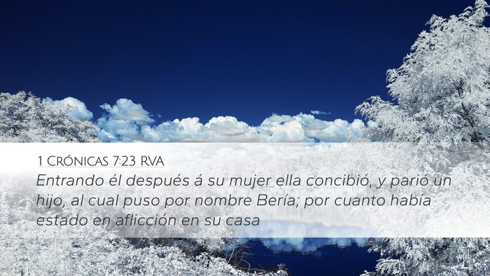 1 Crónicas 7:23 RVA Desktop Wallpaper - Entrando él después á su mujer ella concibió, - Desktop Bible Verse Wallpaper