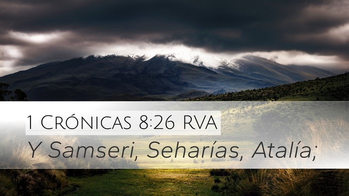 1 Crónicas 8:26 RVA Desktop Wallpaper - Y Samseri, Seharías, - Desktop Bible Verse Wallpaper