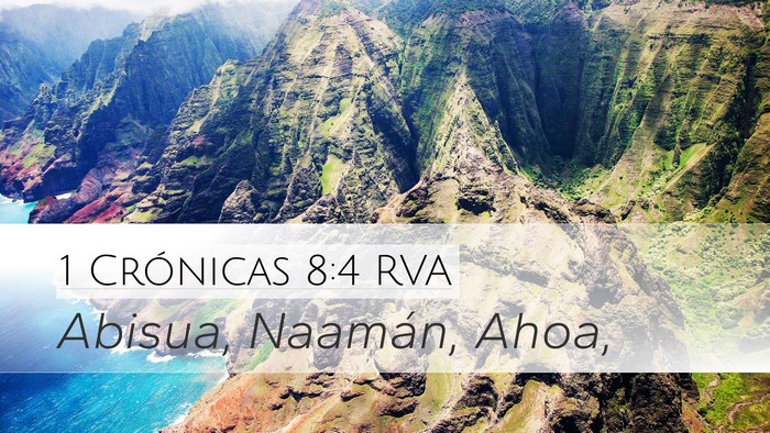 1 Crónicas 8:4 RVA Desktop Wallpaper - Abisua, Naamán, - Desktop Bible Verse Wallpaper