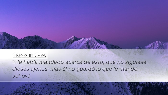 1 Reyes 11:10 RVA Desktop Wallpaper - Y le había mandado acerca de esto, que no - Desktop Bible Verse Wallpaper