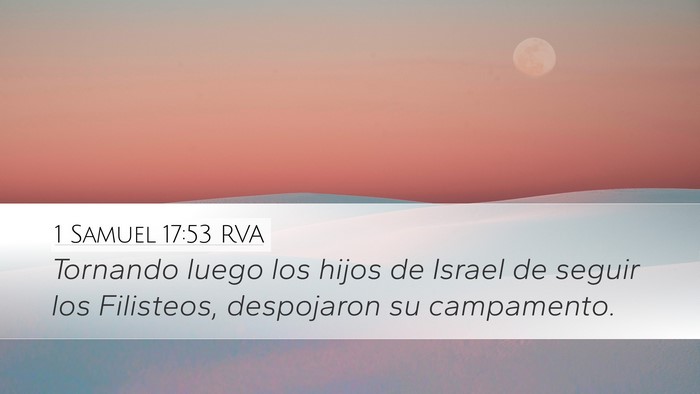 1 Samuel 17:53 RVA Desktop Wallpaper - Tornando luego los hijos de Israel de seguir los - Desktop Bible Verse Wallpaper