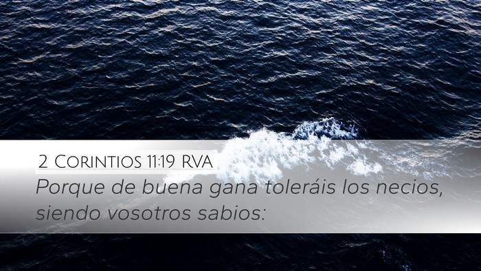 2 Corintios 11:19 RVA Bible Verse Image