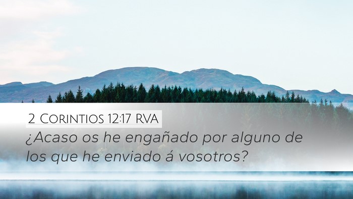 2 Corintios 12:17 RVA Bible Verse Image
