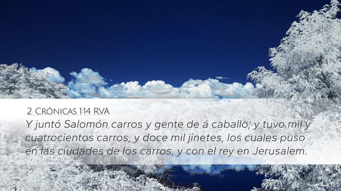 2 Crónicas 1:14 RVA Desktop Wallpaper - Y juntó Salomón carros y gente de á caballo; y - Desktop Bible Verse Wallpaper