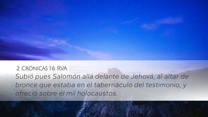 2 Crónicas 1:6 RVA Desktop Wallpaper - Subió pues Salomón allá delante de Jehová, al - Desktop Bible Verse Wallpaper