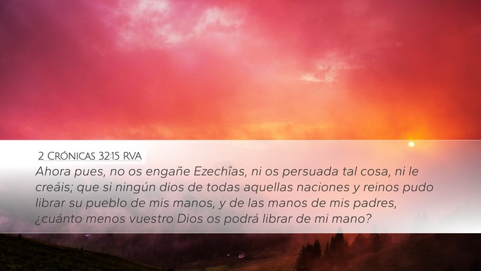 2 Crónicas 32:15 RVA Bible Verse Image