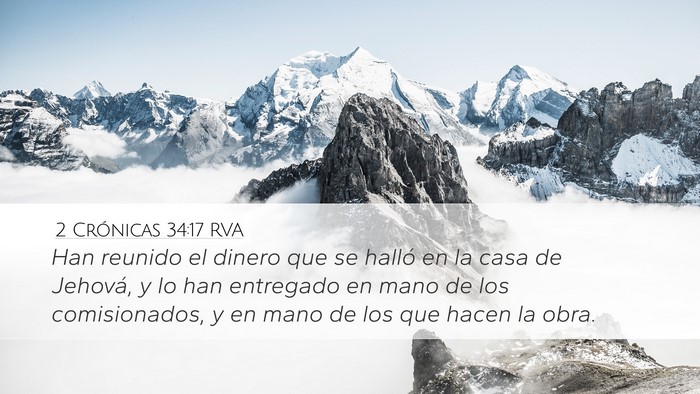 2 Crónicas 34:17 RVA Desktop Wallpaper - Han reunido el dinero que se halló en la casa de - Desktop Bible Verse Wallpaper
