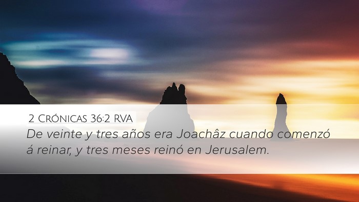 2 Crónicas 36:2 RVA Bible Verse Image