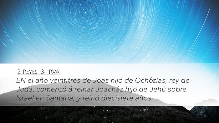 2 Reyes 13:1 RVA Desktop Wallpaper - EN el año veintitrés de Joas hijo de - Desktop Bible Verse Wallpaper
