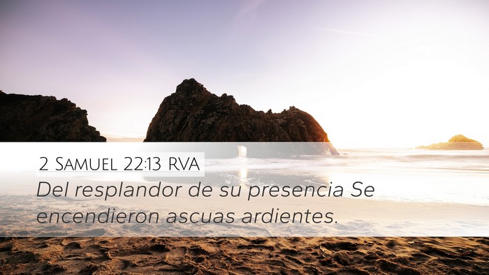 2 Samuel 22:13 RVA Bible Verse Image
