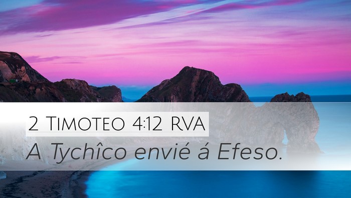 2 Timoteo 4:12 RVA Desktop Wallpaper - A Tychîco envié á - Desktop Bible Verse Wallpaper