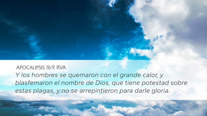 Apocalipsis 16:9 RVA Bible Verse Image
