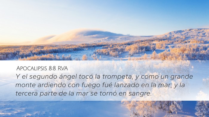 Apocalipsis 8:8 RVA Desktop Wallpaper - Y el segundo ángel tocó la trompeta, y como un - Desktop Bible Verse Wallpaper