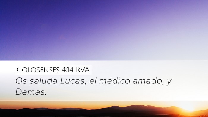 Colosenses 4:14 RVA Bible Verse Image