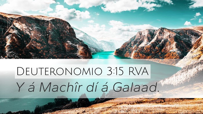 Deuteronomio 3:15 RVA Bible Verse Image
