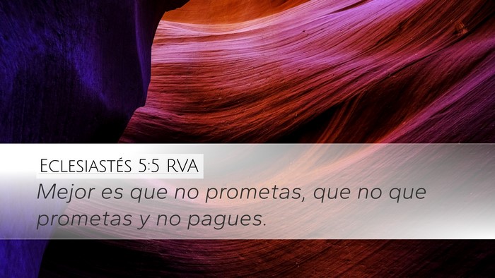 Eclesiastés 5:5 RVA Desktop Wallpaper - Mejor es que no prometas, que no que prometas y - Desktop Bible Verse Wallpaper