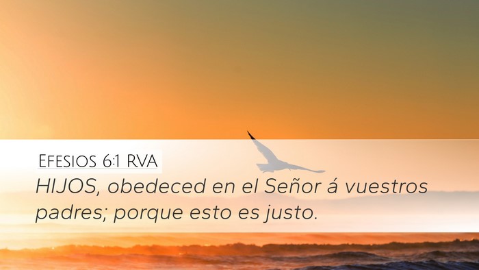 Efesios 6:1 RVA Desktop Wallpaper - HIJOS, obedeced en el Señor á vuestros padres; - Desktop Bible Verse Wallpaper