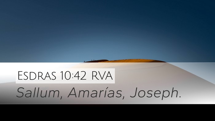 Esdras 10:42 RVA Desktop Wallpaper - Sallum, Amarías, - Desktop Bible Verse Wallpaper