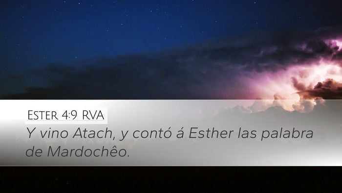 Ester 4:9 RVA Desktop Wallpaper - Y vino Atach, y contó á Esther las palabra de - Desktop Bible Verse Wallpaper