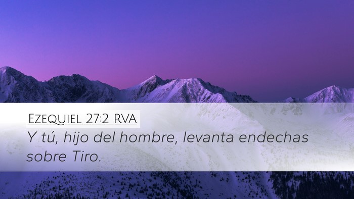 Ezequiel 27:2 RVA Bible Verse Image