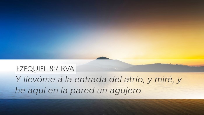 Ezequiel 8:7 RVA Bible Verse Image
