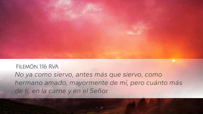 Filemón 1:16 RVA Desktop Wallpaper - No ya como siervo, antes más que siervo, como - Desktop Bible Verse Wallpaper