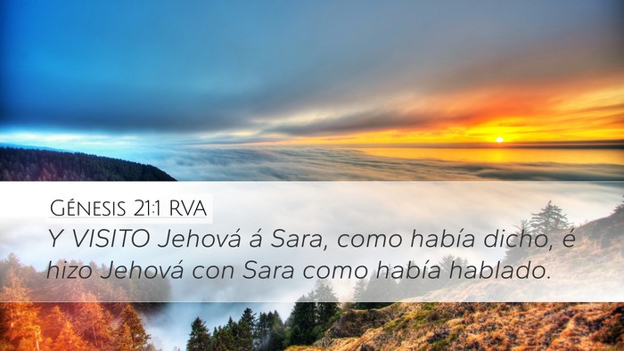 Génesis 21:1 RVA Desktop Wallpaper - Y VISITO Jehová á Sara, como había dicho, é - Desktop Bible Verse Wallpaper