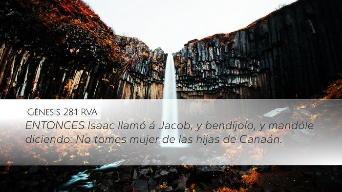 Génesis 28:1 RVA Desktop Wallpaper - ENTONCES Isaac llamó á Jacob, y bendíjolo, y - Desktop Bible Verse Wallpaper