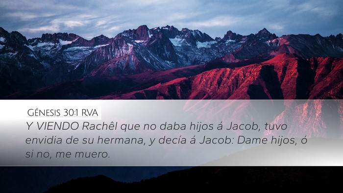 Génesis 30:1 RVA Desktop Wallpaper - Y VIENDO Rachêl que no daba hijos á Jacob, tuvo - Desktop Bible Verse Wallpaper