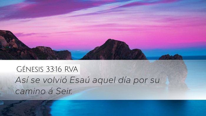 Génesis 33:16 RVA Desktop Wallpaper - Así se volvió Esaú aquel día por su camino á - Desktop Bible Verse Wallpaper